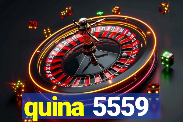 quina 5559